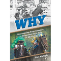 Why: Discovering Your Essence Is Important for a Life of Meaning