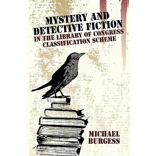 Mystery and Detective Fiction in the Library of Congress Classification Scheme