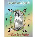 Youth and Spirit: A Native American View