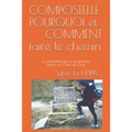 COMPOSTELLE POURQUOI ET COMMENT faire LE CHEMIN: La caminothérapie et ses bienfaits