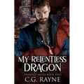 My Relentless Dragon: A M/M Dragon Shifter Romance