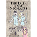 A Tale of Two Necklaces