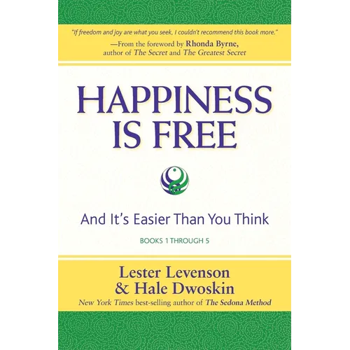 Happiness Is Free: And It's Easier Than You Think, Books 1 through 5, The Greatest Secret Edition
