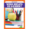 Who Helps Us Learn?