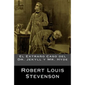 El Extraño Caso del Dr. Jekyll y Mr. Hyde
