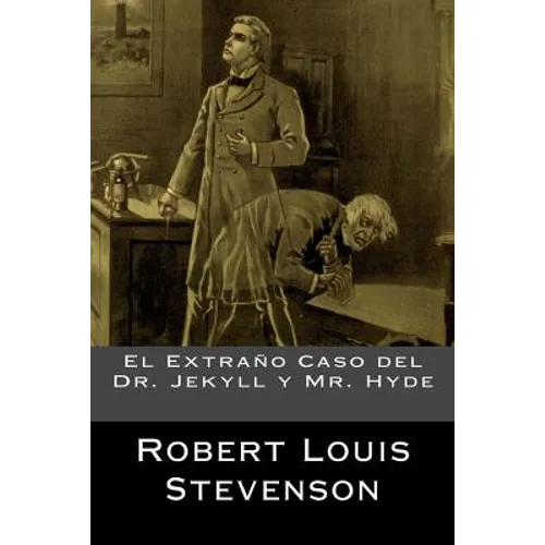 El Extraño Caso del Dr. Jekyll y Mr. Hyde