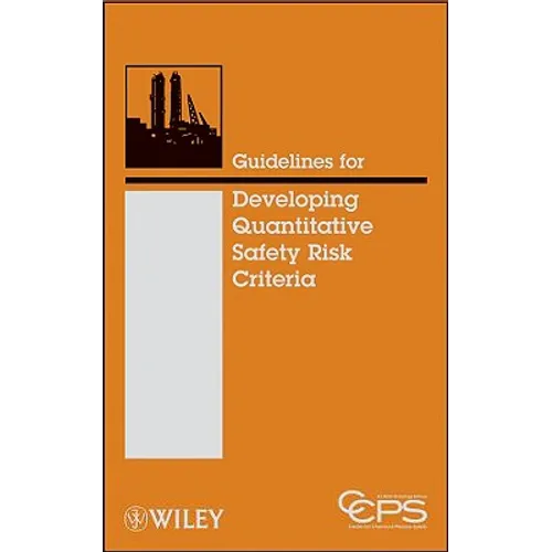Guidelines for Developing Quantitative Safety Risk Criteria