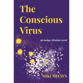 The Conscious Virus