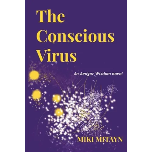 The Conscious Virus