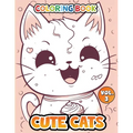 Cute Cats Coloring Book: Volume 3