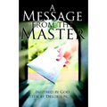A Message from the Master