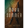 Dark Summer: A Gripping Urban Fantasy of Betrayal and Vengeance