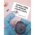 Children's Bible Fun Workbook - Catholic Edition