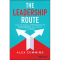 The Leadership Route: How Different Approaches to Management Can Shape a Leader