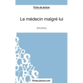 Le médecin malgré lui de Molière (Fiche de lecture): Analyse complète de l'oeuvre