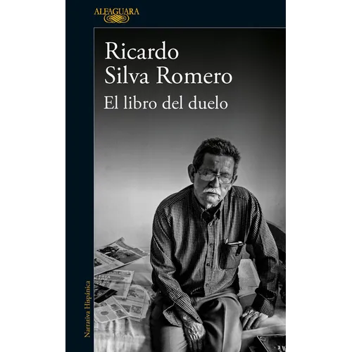 El Libro del Duelo / The Book of Grief
