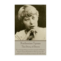 Katherine Tynan - The Story of Bawn: "It's a strange thing now how people will know they're dying themselves when no one else could suspect anything w