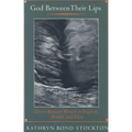 God Between Their Lips: Desire Between Women in Irigaray, Brontë, and Eliot