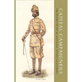 Capital Campaigners, the History of the 3rd Battalion (Queen Mary's Own) the Baluch Regiment