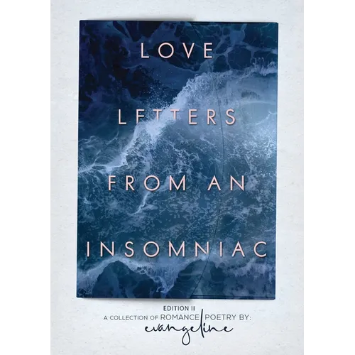 Love Letters from an Insomniac: Edition II