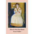 Here Is Not Our Home