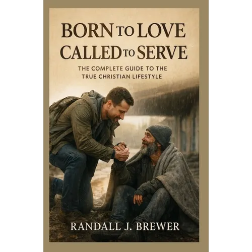 Born to Love Called to Serve