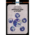 An Analysis of John A. Hobson's Imperialism: A Study