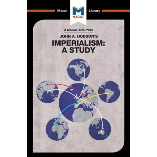 An Analysis of John A. Hobson's Imperialism: A Study