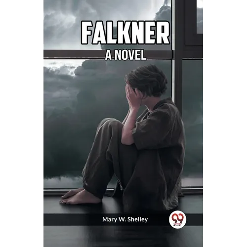 Falkner A Novel