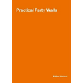 Practical Party Walls