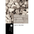 Enoch and the Gospel of Matthew