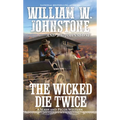 The Wicked Die Twice