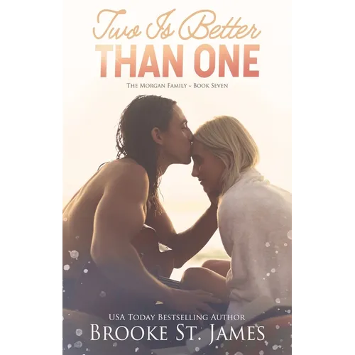 Two Is Better Than One: A Romance