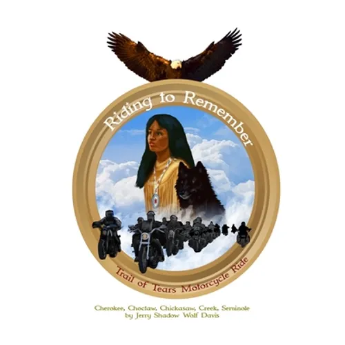 Riding to Remember: Trail of Tears Motorcycle Ride