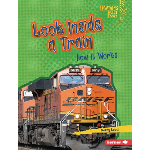 Look Inside a Train: How It Works