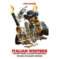 Italian Western - Violent Image - Savage Soundtrack - The Music of Spaghetti Westerns