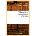 Vélocipédie Et Automobilisme (Éd.1898)