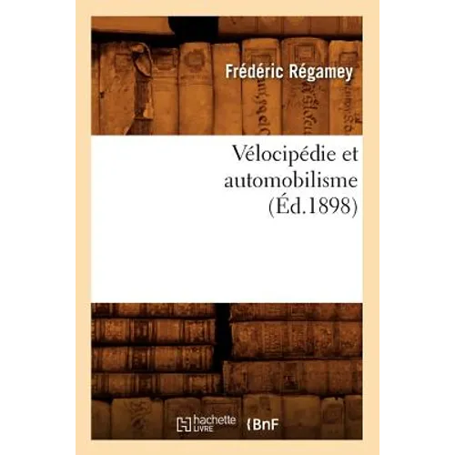 Vélocipédie Et Automobilisme (Éd.1898)