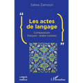 Les actes de langage: Comparaison français-arabe tunisien