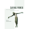 Saving Power: Theories of Atonement and Forms of the Church