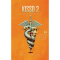 Kissd 2: Ketamine Confidential