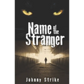 Name of the Stranger