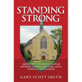 Standing Strong: Grove City College's 150-Year Journey in Faith, Freedom, and the Pursuit of Excellence
