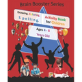 Drawing Coloring Spelling Activity Book for Children Ages 4 - 8 Years Old ( Brain Booster Series): Art and Language Activities for Creative Kids