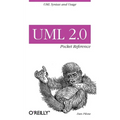 UML 2.0 Pocket Reference: UML Syntax and Usage