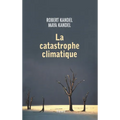 La catastrophe climatique