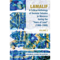 Lamalif: A Critical Anthology of Societal Debates in Morocco During the Years of Lead (1966-1988), Volume 2