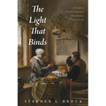The Light That Binds: A Study in Thomas Aquinas's Metaphysics of Natural Law