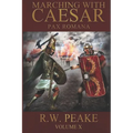 Marching With Caesar: Pax Romana