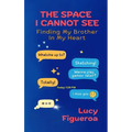 The Space I Cannot See